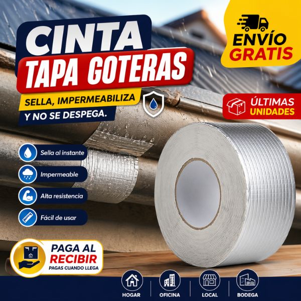 Cinta Tapa Goteras - Sella, impermeabiliza y no se despega.