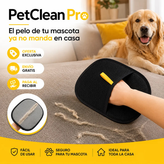 PetClean Pro - El pelo de tu mascota ya no manda en casa
